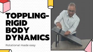 Toppling - Rigid Body Dynamics