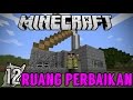 Ayo membuat ruang perbaikan  survival series 12