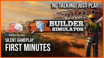 Builder Simulator VR | FULL TUTORIAL PREVIEW PURE VR GAMEPLAY MECHANICS | META QUEST | SILENT PLAYER