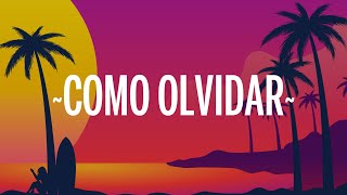 Eix - Como Olvidar (Letra/Lyrics) chords