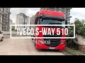 Iveco S-Way 510 Sürüş Testi / PART 1