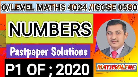 NUMBERS || HCF || LCM || estimation || prime factors ||BODMAS|| O level maths 4024 ||IGCSE 0580