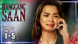 Hanggang Saan | Episode 61 (1/5) | June 29, 2026