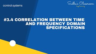 #3.4 Correlation between time and frequency domain specifications