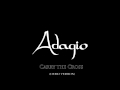 ADAGIO - CARRY THE CROSS  (Demo version)