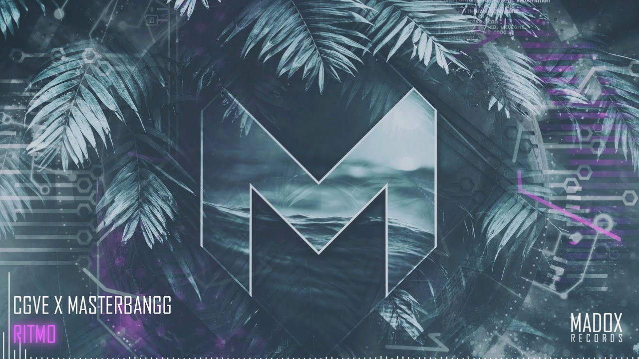 CGVE & MasterBangg - Ritmo (Original Mix) | Madox Records Miami Sampler 2019 auf YouTube ansehen CGVE & MasterBangg - Ritmo (Original Mix) | Madox Records Miami Sampler 2019 auf YouTube ansehen