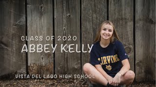 Abbey's Graduation Slideshow - Vista del Lago 2020