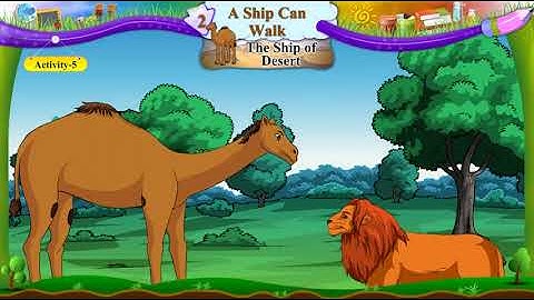 std 6 sem 2 english unit 2 a ship can walk activity 5 the ship of desert