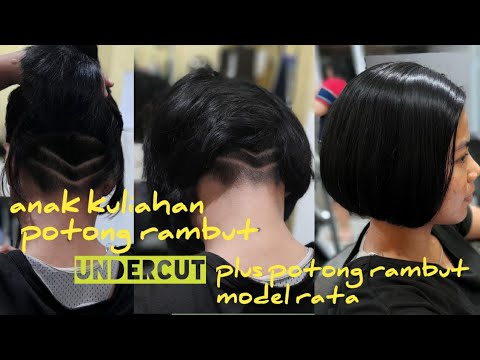 Potong rambut UNDERCUT wanita + model rata pendek anak kuliahan - YouTube