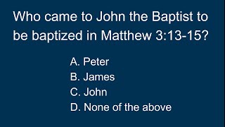 Bible trivia #40 - Matthew Chapter 3 -Test your knowledge and meditate on the word