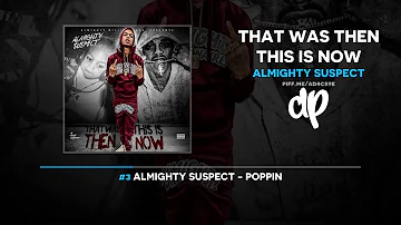 Almighty Suspect - That Was Then This Is Now (FULL MIXTAPE)