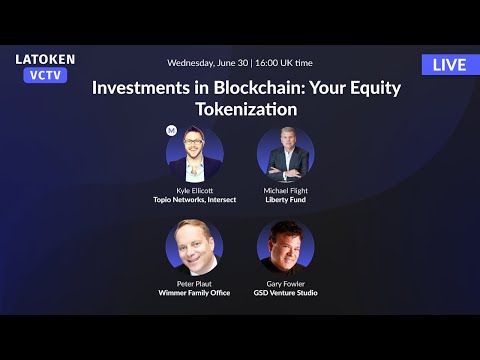 Investments in Blockchain: Your Equity Tokenization