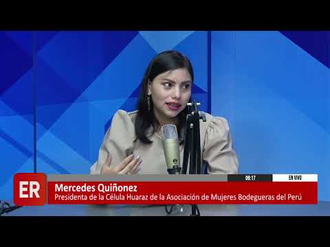 ASOCIACIÓN DE MUJERES BODEGUERAS DEL PERÚ PREOCUPADAS POR SITUACIÓN ECONÓMICA Y SOCIAL EN EL PAÍS