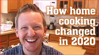 Reflections on Home Cooking in 2020 - How My Perspective on the Kitchen Has Changed
