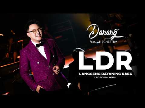 LANGGENG DAYANING RASA (LDR) - DANANG feat Onechestra ( Official Music Video )