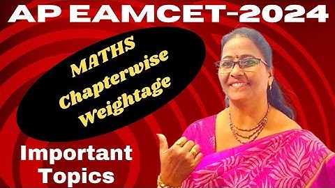 AP EAMCET-2024 MATHS Chapterwise Weightage and Important Topics. MATHS SUPER TIPS AND TRICKS