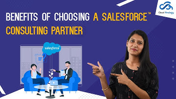 5 Benefits Of Choosing A Salesforce Consulting Partner