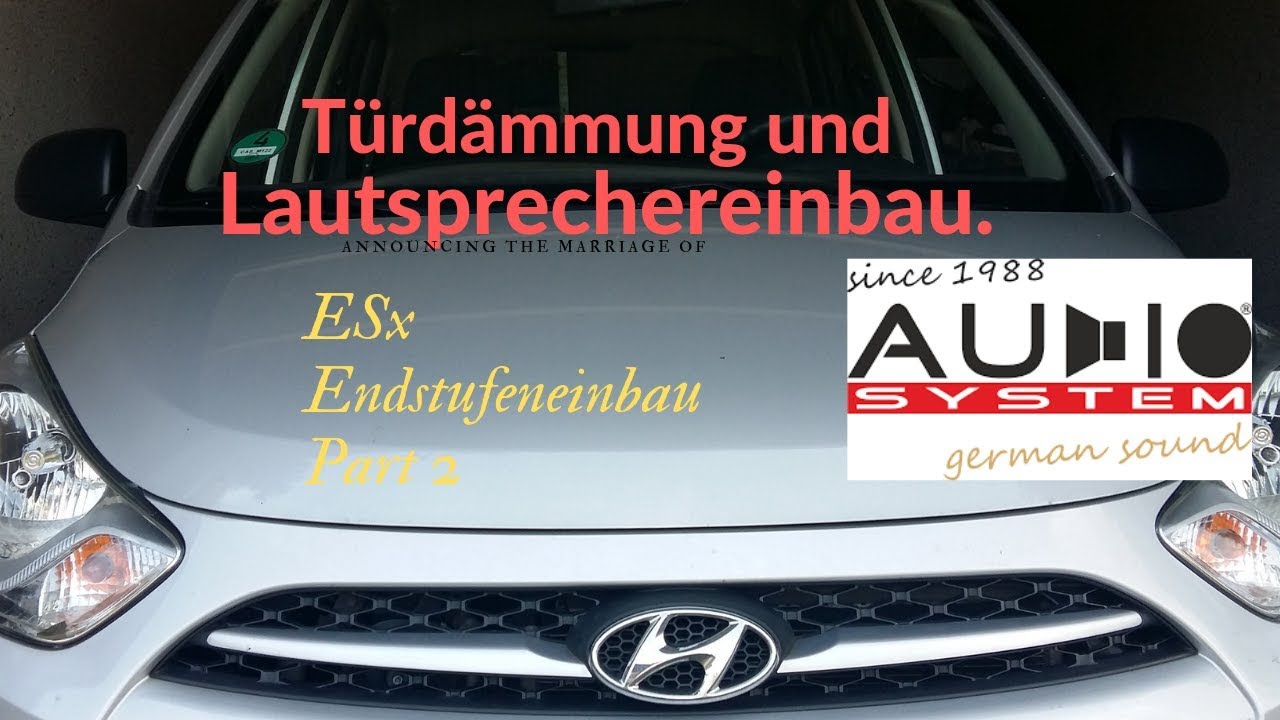 Hyundai i10 Typ AP Audio System Lautsprechereinbau & Türdämmung