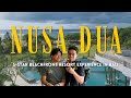 Our First time in Nusa Dua | 5 Star Resort Experience #bali 🇮🇩
