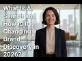 What Is AI Search and How Is It Changing Brand Discovery in 2026?
