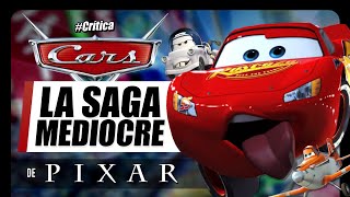 CARS es la PEOR SAGA de PIXAR | La MEDIOCRIDAD arruina PELÍCULAS