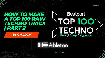 How to Make A Top 100 Techno Track (Ableton Techno Production Tutorial) Part 2 - Free Project File