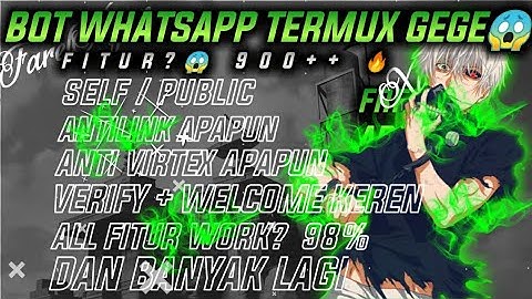 SCRIPT SELF BOT WHATSAPP FITUR 900+ 😼🔥TERBARU 2021 || FREE APIKEY