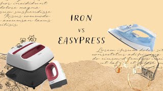The Iron VS EasyPress