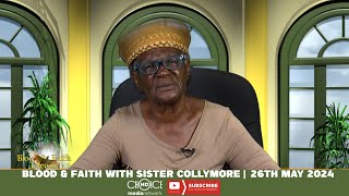 BLOOD & FAITH WITH SISTER COLLYMORE | 26TH MAY 2024