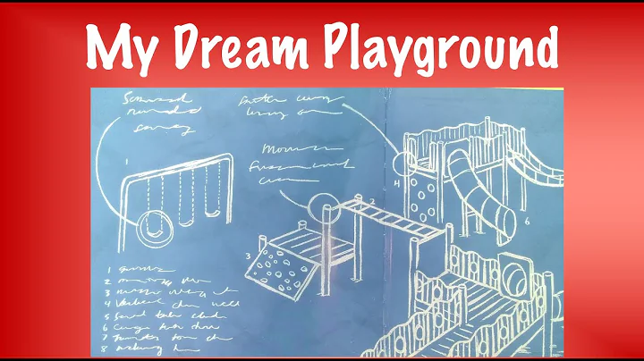 My Dream Playground - Read Aloud and Activity