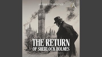 Chapter 210 - The Return of Sherlock Holmes Audiobook