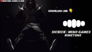 Sickick : Mind Games Ringtone || Download Link 👇|| Instagram and Tiktok Trending Song ||Latest Trend