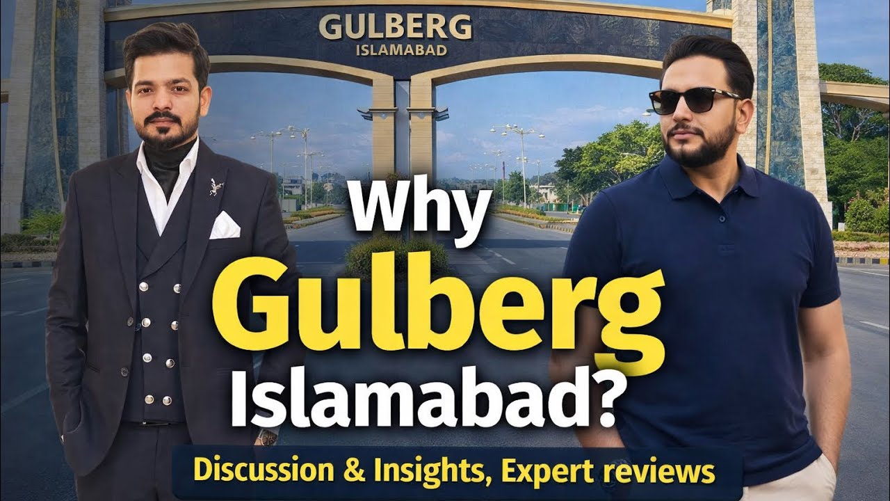 WHY GULBERG ISLAMABAD? | Discussion & Insights | Expert reviews 31-01-2026 #foryou #youtube #gulberg