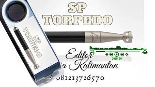 sp torpedo by raja kalimantan|suara panggil walet berkualitas