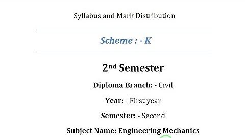 ENGINEERING MECHANICS Syllabus With Marks Distribution | 2nd Semester | Diploma | MSBTE | K Scheme |