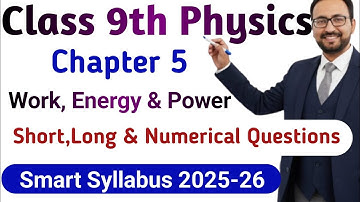 Class 9 Physics New Smart Syllabus | Unit 5 Short, Long Numerical Question Class 9 | Learning Zone