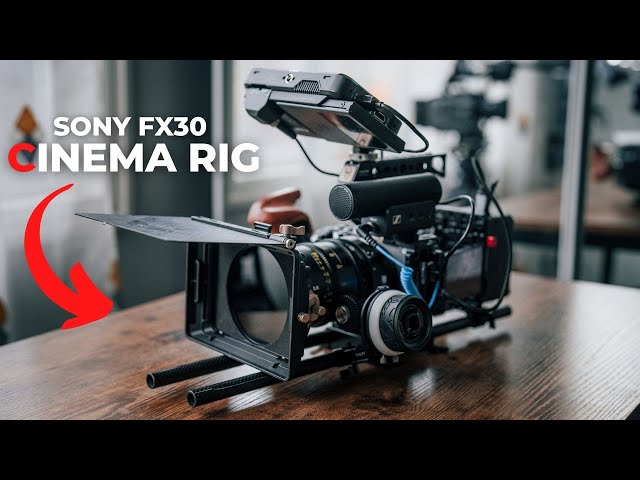 Turning The Sony FX30 Into a Real Cinema Camera 