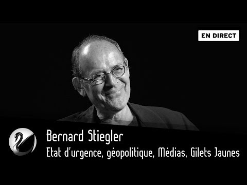 Bernard Stiegler : Etat d&#039;urgence, géopolitique, Médias, Gilets Jaunes [EN DIRECT]
