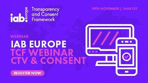 IAB Europe TCF - CTV and Consent Webinar with Didomi and ConsentManager