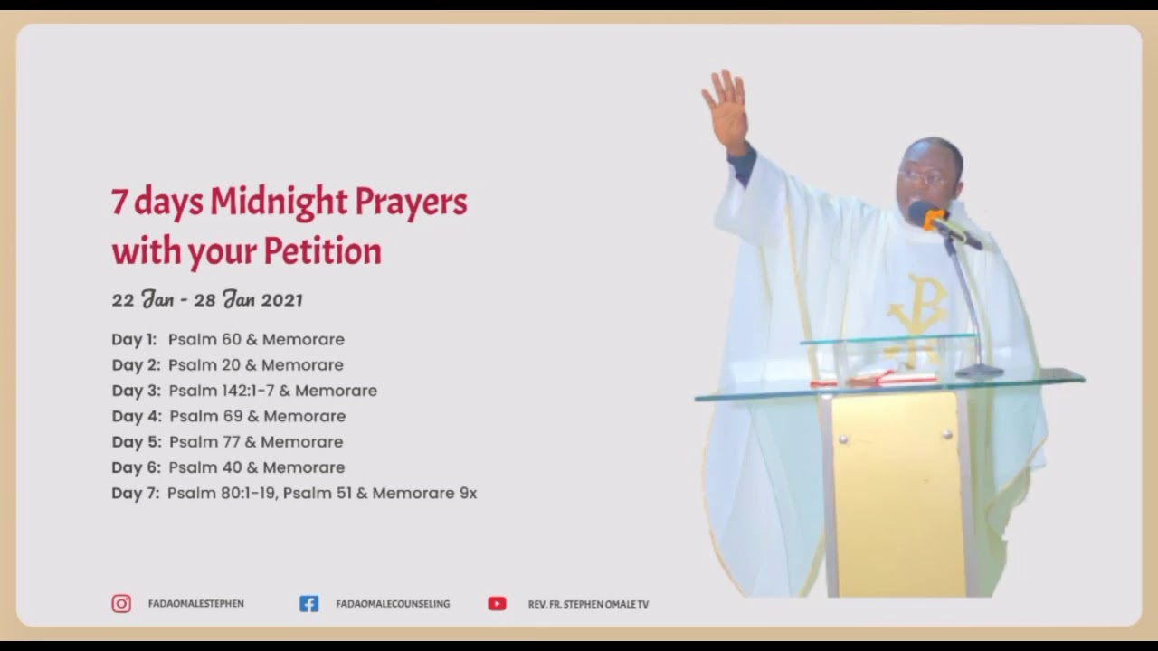 Pray At Midnight For 7 Days With Your Petition - Rev. Fr. Stephen Omale