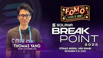 Thomas Yang: CEO of Sollpay | Solana Breakpoint 2025