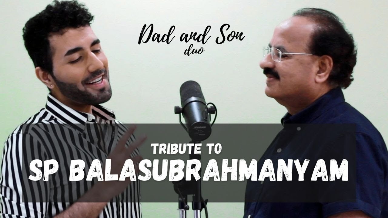 Tribute to Sri SP Balasubrahmanyam  SPB Mashup  Dad and Son duo  Hindi Tamil Telugu 