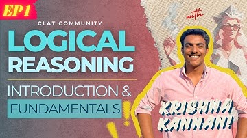 CLAT LOGICAL EP 1 | Fundamentals