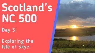 Scotland&#39;s North Coast 500 | Day 3 Isle of Skye | Auto Roller 746