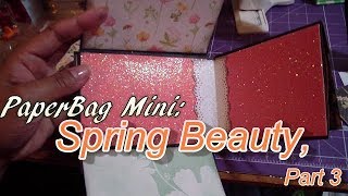 Paper Bag Mini Album Tutorial, Part 3: Working on More Pages!