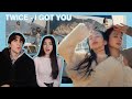 TWICE &quot;I GOT YOU&quot; M/V REACTION!!