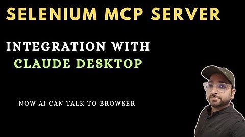 Mastering Selenium MCP Server | Integration with Claude