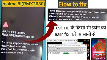 How to fix the current image boot recovery destroyed realme OPPO Oneplus