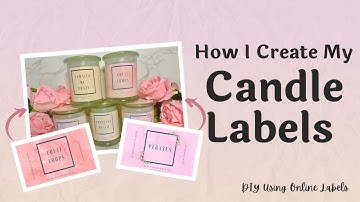 HOW TO PRINT YOUR OWN PRODUCT LABELS AT HOME | DIY candle labels using Online Labels