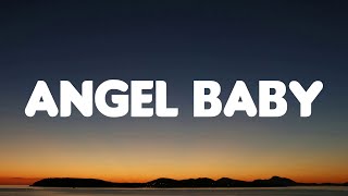 Angel Baby - Troye Sivan (Lyrics) | Ava Max, Ruth B., Taylor Swift,... (Mix Lyrics)